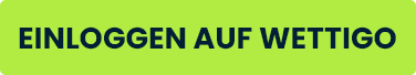 Grüner Banner zum Einloggen auf das Wettigo Konto
